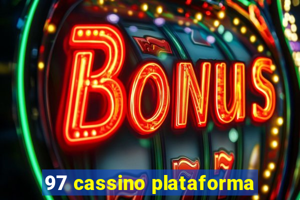 97 cassino plataforma